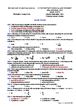 Đề thi thử THPT Quốc gia môn Vật lý lần thứ nhất - Mã đề 009 - Năm học 2018-2019 - Sở giáo dục và đào tạo Lào Cai (Có đáp án)